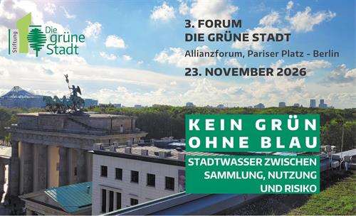 3. Forum „Die grüne Stadt“ am 23. November 2026: Philipp Sattler zu zukunftsfähigem urbanen Wassermanagement und dem Konzept der Schwammstadt